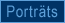 Porträts