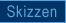 Skizzen